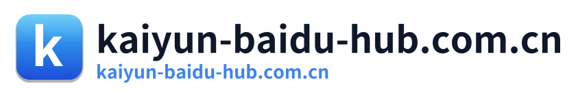 kaiyun-baidu-hub.com.cn